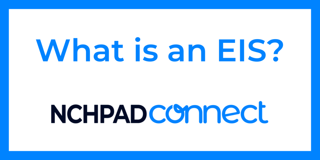NCHPAD Connect What is an EIS graphic with blue border